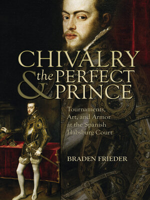 cover image of Chivalry and the Perfect Prince